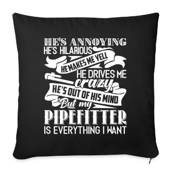 Pipefitter My Pipefitter Is Everything - Sofa pillowcase 17,3'' x 17,3'' (45 x 45 cm) - black - Front