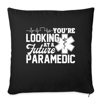 Paramedic Looking At A Future Paramedic - Sofa pillowcase 17,3'' x 17,3'' (45 x 45 cm) - black - Front