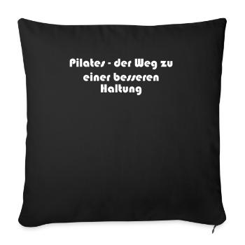 Pilates - Pilates - der Weg zu einer besseren - Sofakissenbezug 45 x 45 cm - Schwarz - Vorne
