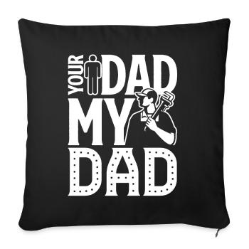 Plumber My Dad Is A Plumber - Sofa pillowcase 17,3'' x 17,3'' (45 x 45 cm) - black - Front
