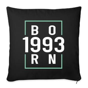 30th birthday born 1993 born 1993 - Sofa pillowcase 17,3'' x 17,3'' (45 x 45 cm) - black - Front