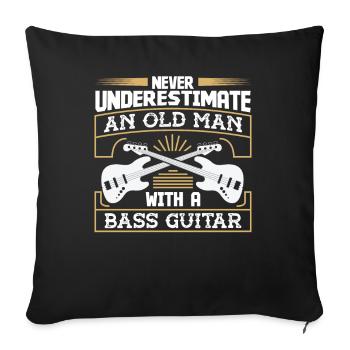 Never underestimate an old Man with a - Sofa pillowcase 17,3'' x 17,3'' (45 x 45 cm) - black - Front