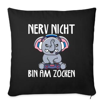 Nerv nicht bin am zocken Gamer Elefant - Sofakissenbezug 45 x 45 cm - Schwarz - Vorne