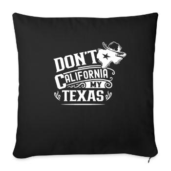 California Texas Sayings Texas Texan Pride - Sofa pillowcase 17,3'' x 17,3'' (45 x 45 cm) - black - Front