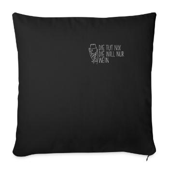 Die Tut Nix Die Will Nur Wein Weinfest - Sofakissenbezug 45 x 45 cm - Schwarz - Vorne