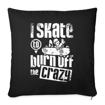 Je patine pour brûler la folie - Housse de coussin décorative 45 x 45 cm - noir - Devant
