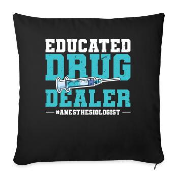 Dealer de drogue éduqué - Anesthésiologiste - Housse de coussin décorative 45 x 45 cm - noir - Devant