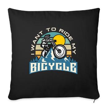 Bicycle I Want To Ride My Bicycle Cycling Cyclist - Sofa pillowcase 17,3'' x 17,3'' (45 x 45 cm) - black - Front