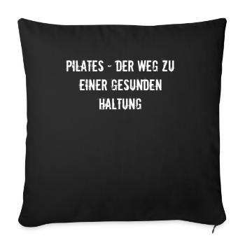 Pilates - Pilates - der Weg zu einer gesunden - Sofakissenbezug 45 x 45 cm - Schwarz - Vorne