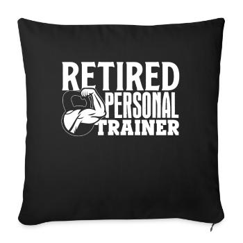 Retired Personal Trainer Personal Trainer - Sofa pillowcase 17,3'' x 17,3'' (45 x 45 cm) - black - Front