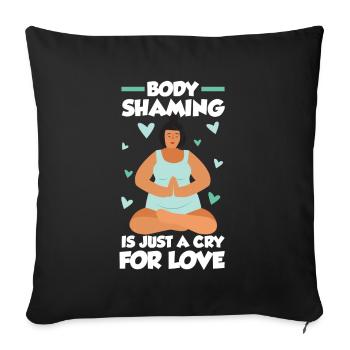 La honte corporelle n’est qu’un cri d’amour agaçant - Housse de coussin décorative 45 x 45 cm - noir - Devant