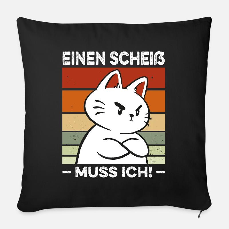 Einen Scheiß muss ich Spruch fette Katze Retro - Sofakissenbezug 45 x 45 cm - Schwarz