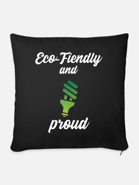 Eco-Friendly and Proud - Sofakissenbezug 45 x 45 cm - Schwarz