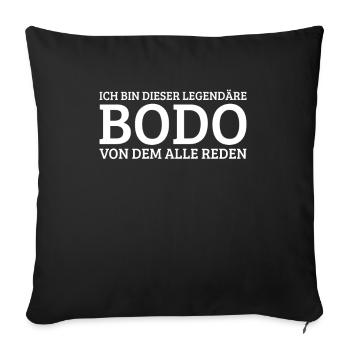 Bodo Lustiger Spruch Geburtstag Vorname - Sofakissenbezug 45 x 45 cm - Schwarz - Vorne