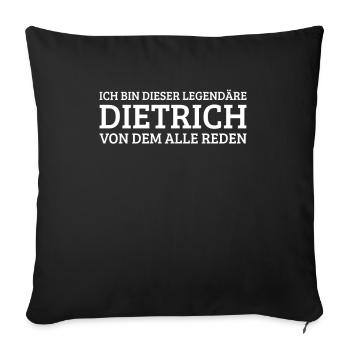Dietrich Lustiger Spruch Geburtstag Vorname - Sofakissenbezug 45 x 45 cm - Schwarz - Vorne