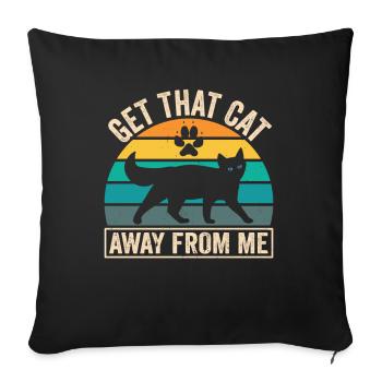 Take the cat away from me lover puppy dog - Sofa pillowcase 17,3'' x 17,3'' (45 x 45 cm) - black - Front