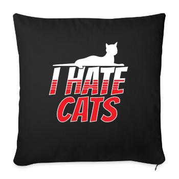 Ich Hasse Katzen Welpe Hund Liebhaber Tier - Sofakissenbezug 45 x 45 cm - Schwarz - Vorne