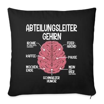 Abteilungsleiter Spruch zum Jubiläum Geburtstag - Sofakissenbezug 45 x 45 cm - Schwarz - Vorne
