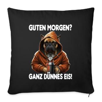 Hund Kaffee Morgenmuffel Mitarbeiter Geschenk - Sofakissenbezug 45 x 45 cm - Schwarz - Vorne
