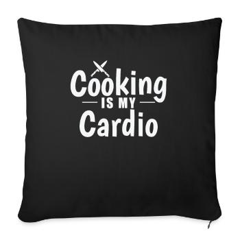 Cooking is my Cardio Koch Hobby Essen Küche - Sofa pillowcase 17,3'' x 17,3'' (45 x 45 cm) - black - Front