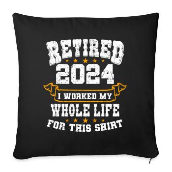 Retired 2024 Pensioner Pension Pensioner - Sofa pillowcase 17,3'' x 17,3'' (45 x 45 cm) - black - Front