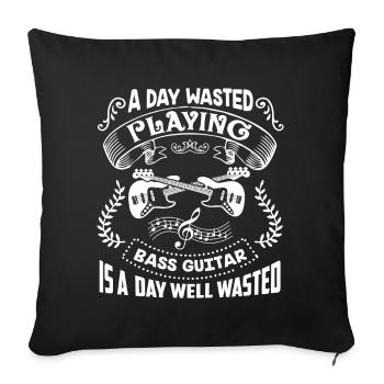 Bass Guitar A Day Playing Bass Guitar - Sofa pillowcase 17,3'' x 17,3'' (45 x 45 cm) - black - Front
