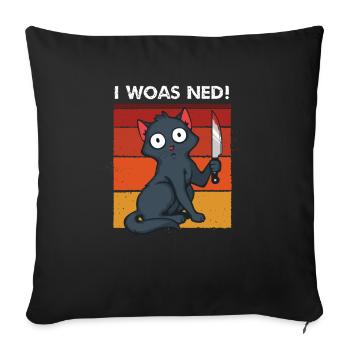I woas ned - Sofakissenbezug 45 x 45 cm - Schwarz - Vorne