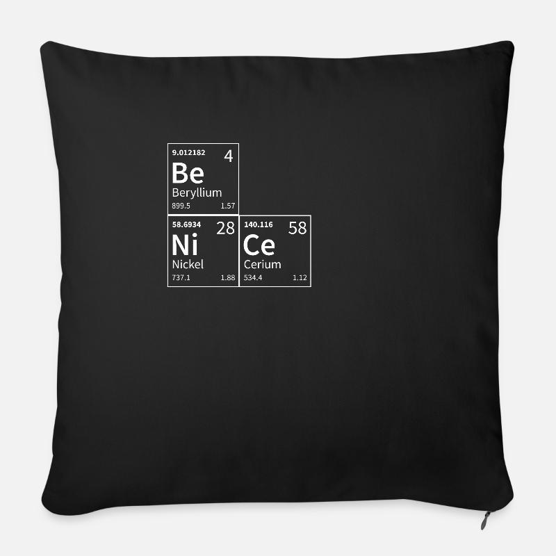Be Nice in Chemical Elements Funny - Sofa pillowcase 17,3'' x 17,3'' (45 x 45 cm) - black