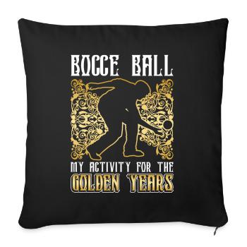 Boccia Ball Player Bocce Ball Retirement - Sofa pillowcase 17,3'' x 17,3'' (45 x 45 cm) - black - Front