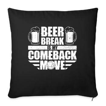 Bierpause ist mein Comeback-Move - Boccia-Ball - Sofakissenbezug 45 x 45 cm - Schwarz - Vorne