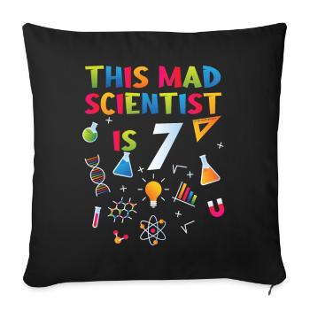 7th Birthday - Science Birthday - Sofa pillowcase 17,3'' x 17,3'' (45 x 45 cm) - black - Front