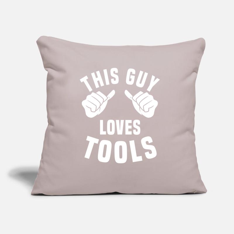 This guy loves tools Sofa pillowcase 17,3'' x 17,3'' (45 x 45 cm)