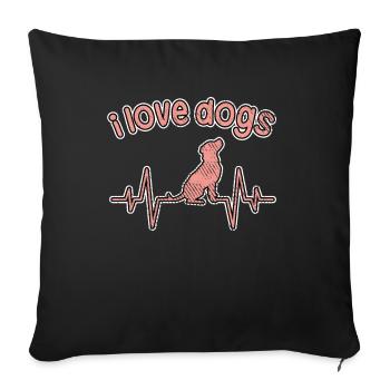 I love dogs - Sofa pillowcase 17,3'' x 17,3'' (45 x 45 cm) - black - Front