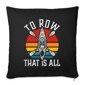 Aviron à la rame qui est tout bateau sports nautiques rameur - Housse de coussin décorative 45 x 45 cm - noir - Devant