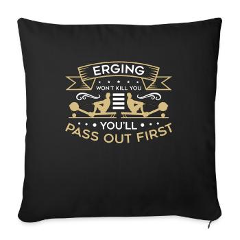 Rowing Erging Won't Kill You Boating Oarsmen Rower - Sofa pillowcase 17,3'' x 17,3'' (45 x 45 cm) - black - Front