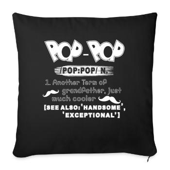 Father Poppop Definition Father's Day - Sofa pillowcase 17,3'' x 17,3'' (45 x 45 cm) - black - Front