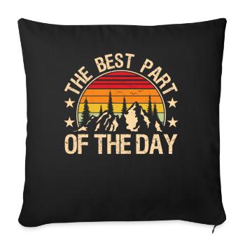 The best Part of the Day - Sofa pillowcase 17,3'' x 17,3'' (45 x 45 cm) - black - Front