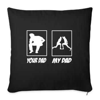 Your Dad My Dad Fencing Papa - Sofa pillowcase 17,3'' x 17,3'' (45 x 45 cm) - black - Front