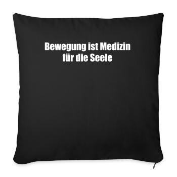Pilates - Bewegung ist Medizin für die Seele - Sofakissenbezug 45 x 45 cm - Schwarz - Vorne