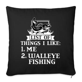 I Like Me And Walleye Fishing - Walleye Hunter - Sofa pillowcase 17,3'' x 17,3'' (45 x 45 cm) - black - Front