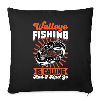 Walleye Fishing Is Calling - Walleye Hunter - Sofa pillowcase 17,3'' x 17,3'' (45 x 45 cm) - black - Front