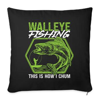 Walleye Fishing This Is How I Chum Walleye Hunter - Sofa pillowcase 17,3'' x 17,3'' (45 x 45 cm) - black - Front