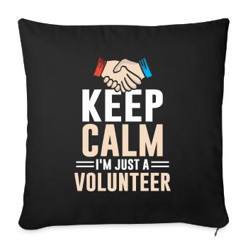 Keep calm I am only a voluntary profession - Sofa pillowcase 17,3'' x 17,3'' (45 x 45 cm) - black - Front