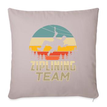 Ziplining Team Zipline Sprüche Seilrutsche Sport - Sofakissenbezug 45 x 45 cm - helles Taupe - Vorne