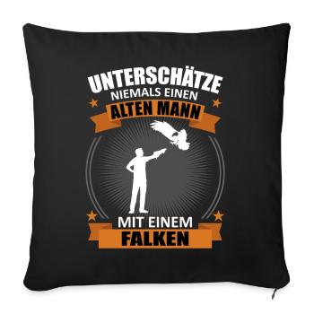 Falkner Alter Mann Spruch Falknerei Geschenk - Sofakissenbezug 45 x 45 cm - Schwarz - Vorne
