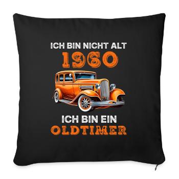 Oldtimer Auto Vintage 1960 Geburtstag Spruch - Sofakissenbezug 45 x 45 cm - Schwarz - Vorne