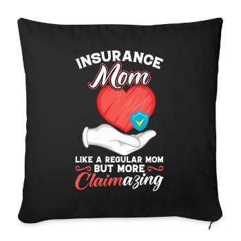 Insurance Mom - Insurance Agent - Sofakissenbezug 45 x 45 cm - Schwarz - Vorne