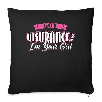 Got Insurance - I'm Your Girl - Insurance Agent - Sofa pillowcase 17,3'' x 17,3'' (45 x 45 cm) - black - Front