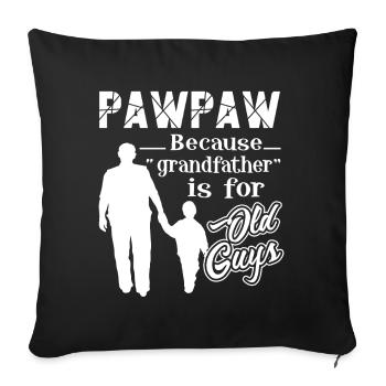Father's Day Proud To Be Pawpaw - Sofa pillowcase 17,3'' x 17,3'' (45 x 45 cm) - black - Front