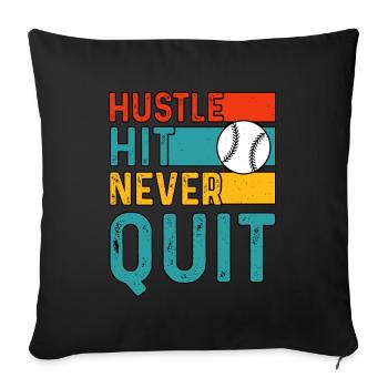 Hustle Hit Never Quit Baseball - Sofa pillowcase 17,3'' x 17,3'' (45 x 45 cm) - black - Front